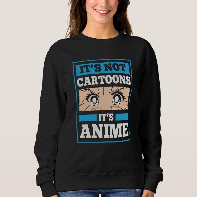 Sweatshirt Citation drôle d'Anime | Ce ne sont pas des dessin (Devant)