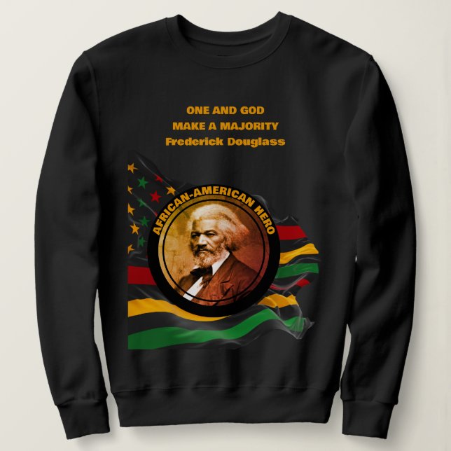 Sweatshirt Citation du mois de l'histoire des Noirs FREDERICK (Design devant)