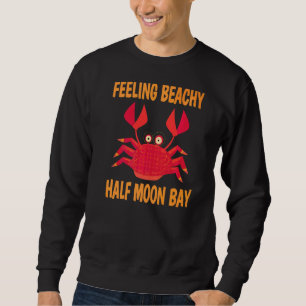 Sweatshirt Citation estivale de vacances de la baie de la dem