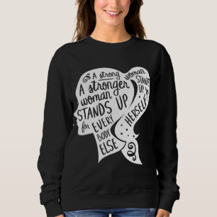Sweatshirt Citation féministe Inspiration Femmes fortes