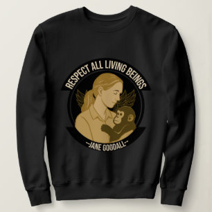 Sweatshirt Citation Inspirante de Jane Goodall