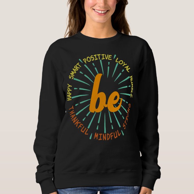 Sweatshirt Citation Motivationnelle Inspiration Positive Dire (Devant)