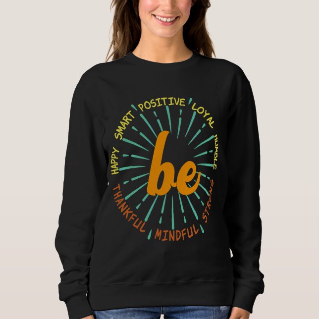 Sweatshirt Citation Motivationnelle Inspiration Positive Dire (Devant)