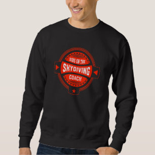 Sweatshirt Citation pour l'entraîneur de parachutisme Citatio