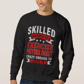 Sweatshirt Citation professionnelle amusante Exercice de comp