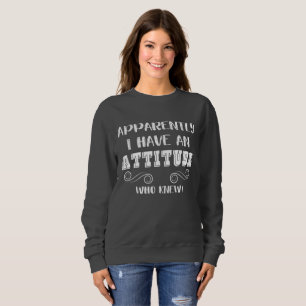 Sweatshirt Citation sarcastique amusante Filles Ados Attitude