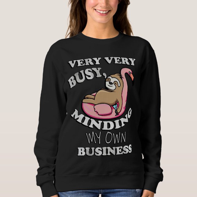 Sweatshirt Citation sarcastique de Flamant rose amusant (Devant)