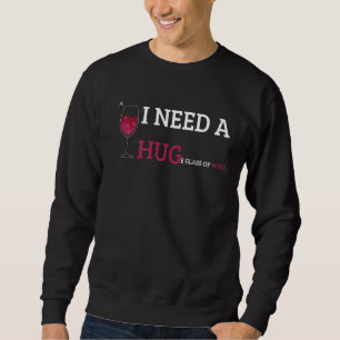 Sweatshirt Citation Sarcastique Pour Vin Verre Cool De Vin Ro