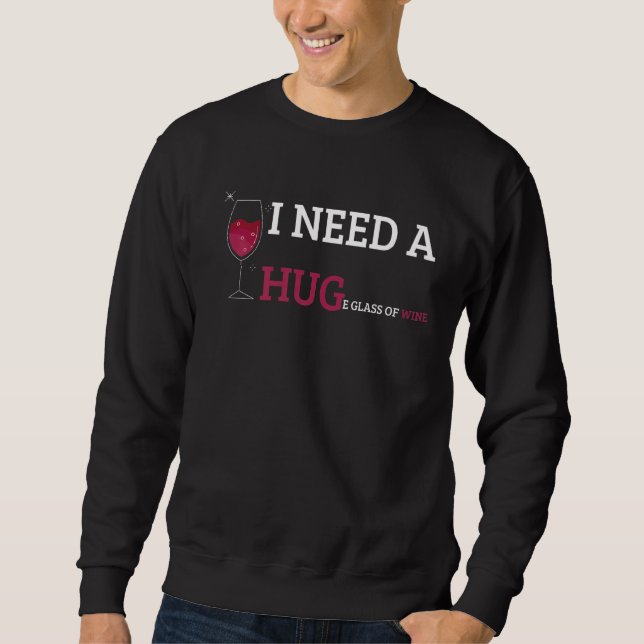 Sweatshirt Citation Sarcastique Pour Vin Verre Cool De Vin Ro (Devant)