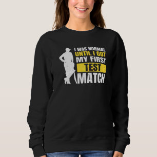 Sweatshirt Citation Sport De Cricket Pour Un Cricketer