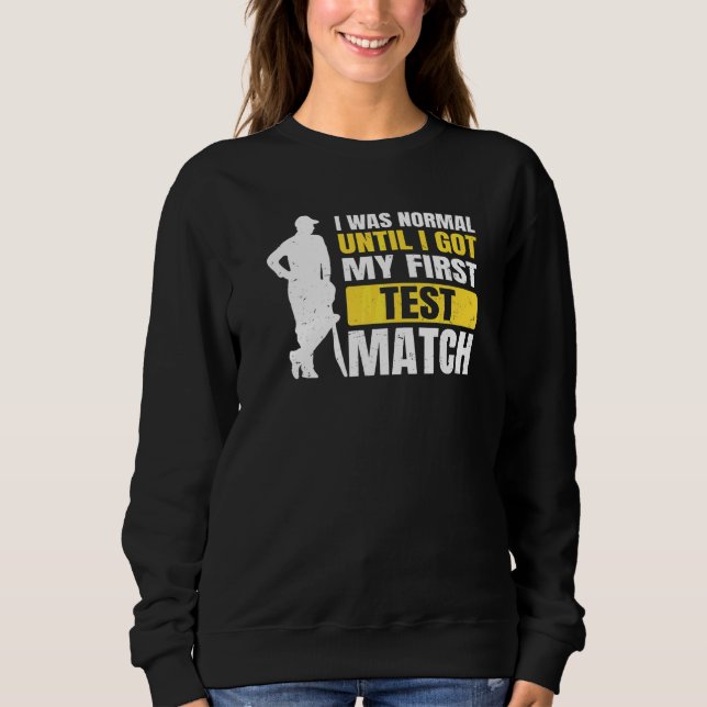 Sweatshirt Citation Sport De Cricket Pour Un Cricketer (Devant)