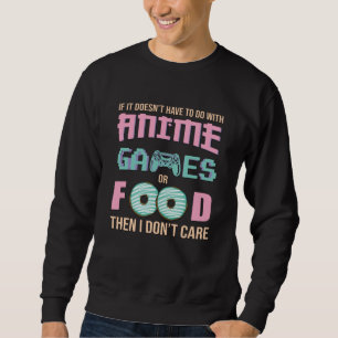 Sweatshirt Citation sur les animes, les jeux vidéo et la nour