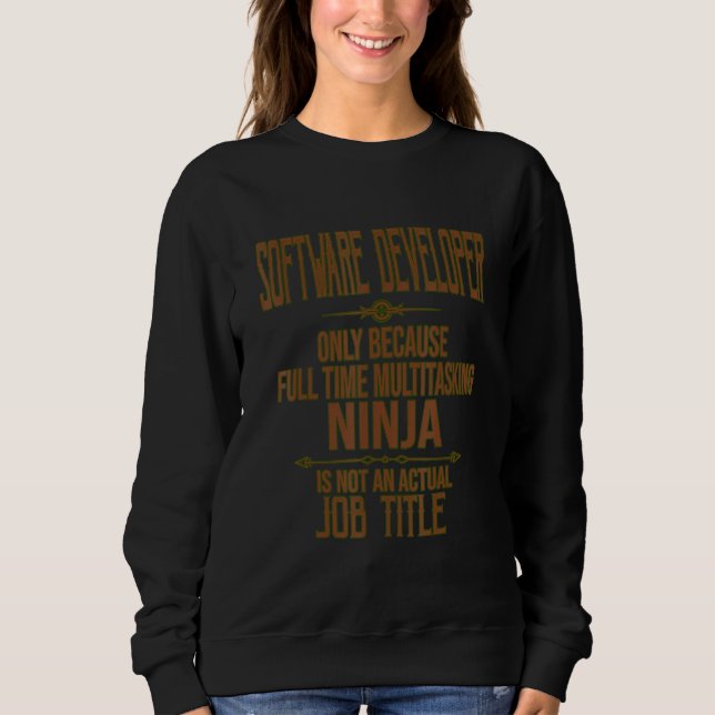 Sweatshirt Citations de développeur de logiciels (Devant)