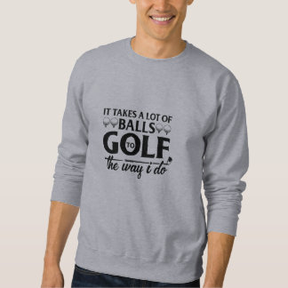 Sweatshirt Citations de golf amusantes