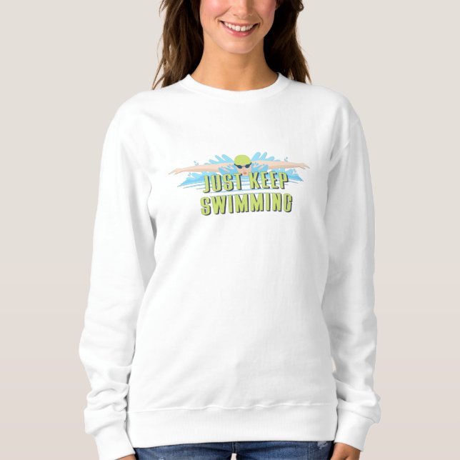Sweatshirt Citations de nageur : Continuez à nager | amoureux (Devant)