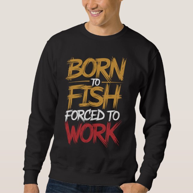Sweatshirt Citations drôles de pêche (Devant)