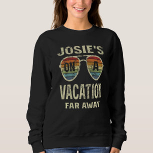 Sweatshirt Citations estivales Josie's On A Vacation Loin Ret