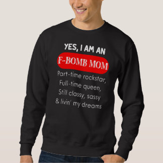 Sweatshirt Citations Et Déclarations De Maman Bombe Pour Femm