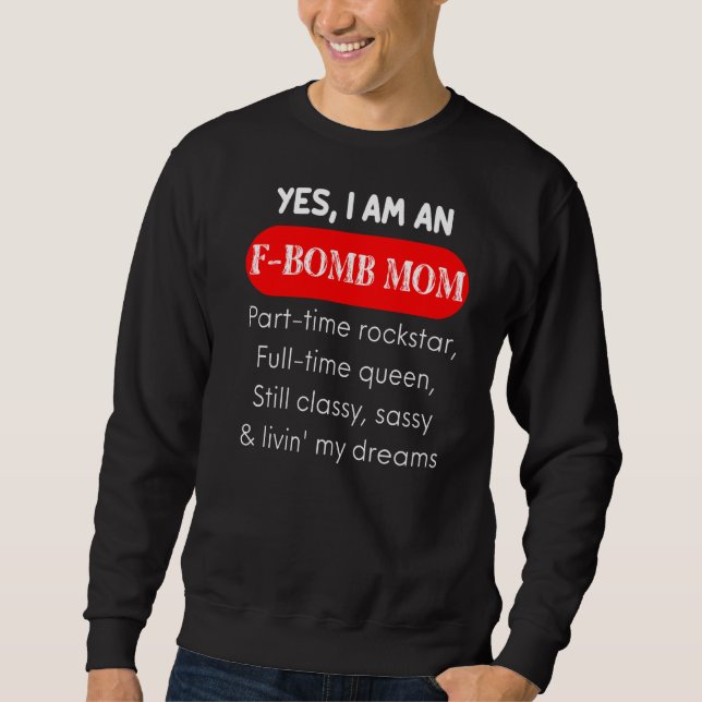 Sweatshirt Citations Et Déclarations De Maman Bombe Pour Femm (Devant)