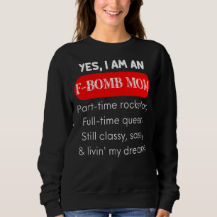 Sweatshirt Citations Et Déclarations De Maman Bombe Pour Femm