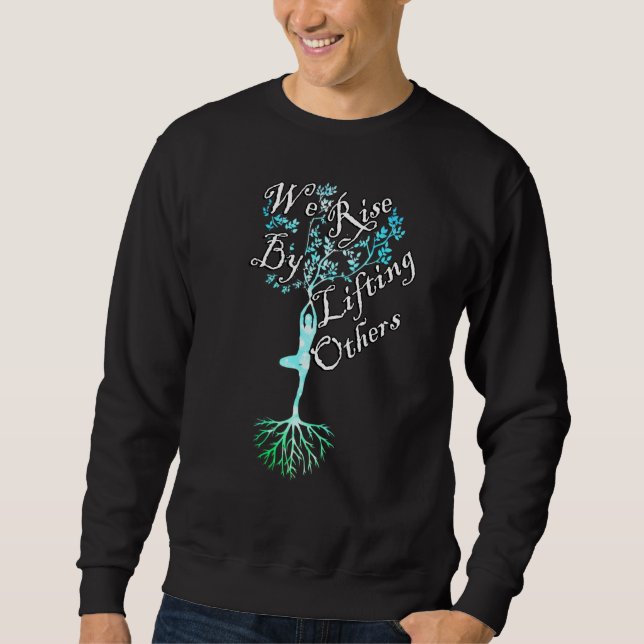 Sweatshirt Citations Inspirationnelles Que Nous Augmentons En (Devant)