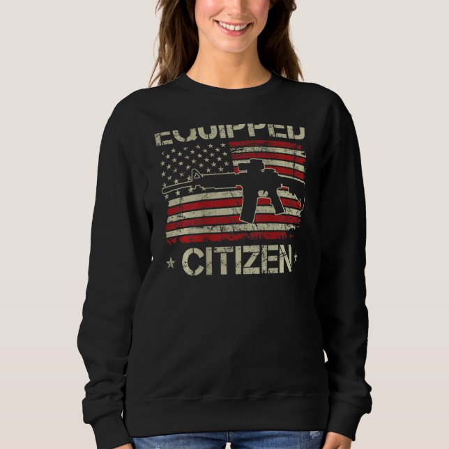 Sweatshirt Citizen équipé - 2e amendement Pro Gun USA AR15 (Devant)
