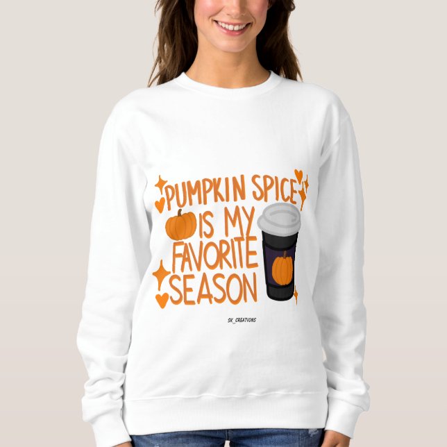 Sweatshirt Citrouille Spice Est Ma Saison Préférée Base (Devant)