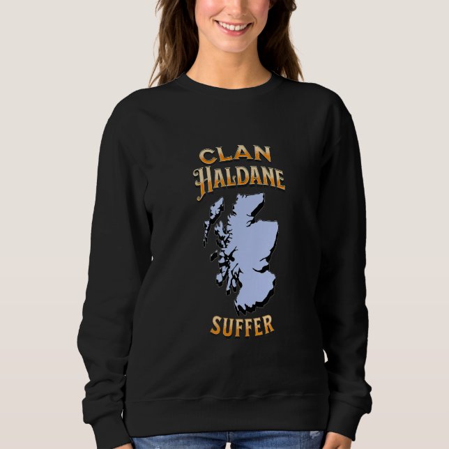 Sweatshirt Clan Haldane Scottish Motto Crest (Devant)