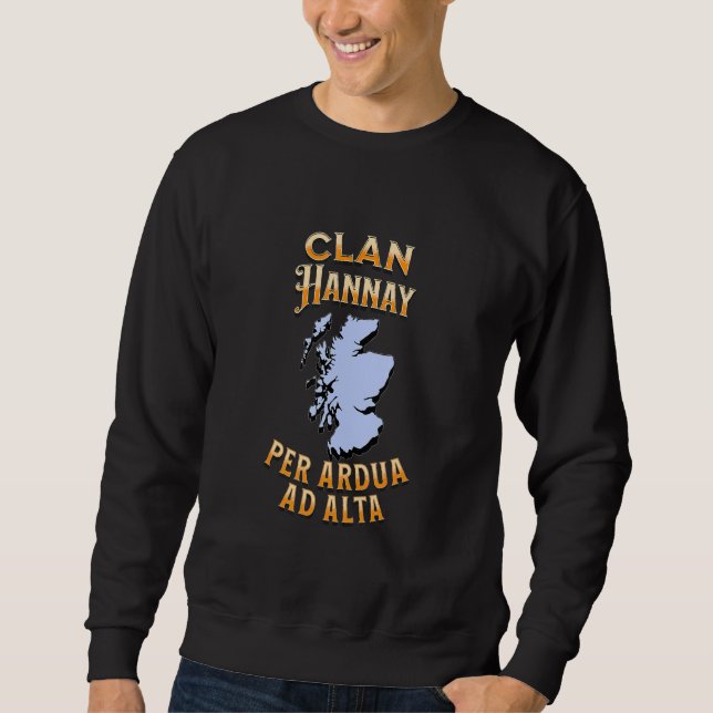 Sweatshirt Clan Hannay Scottish Motto Crest (Devant)