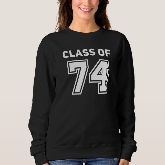 Sweatshirt Class Of 1974 College Highschool Reunion Class Of  (Devant)