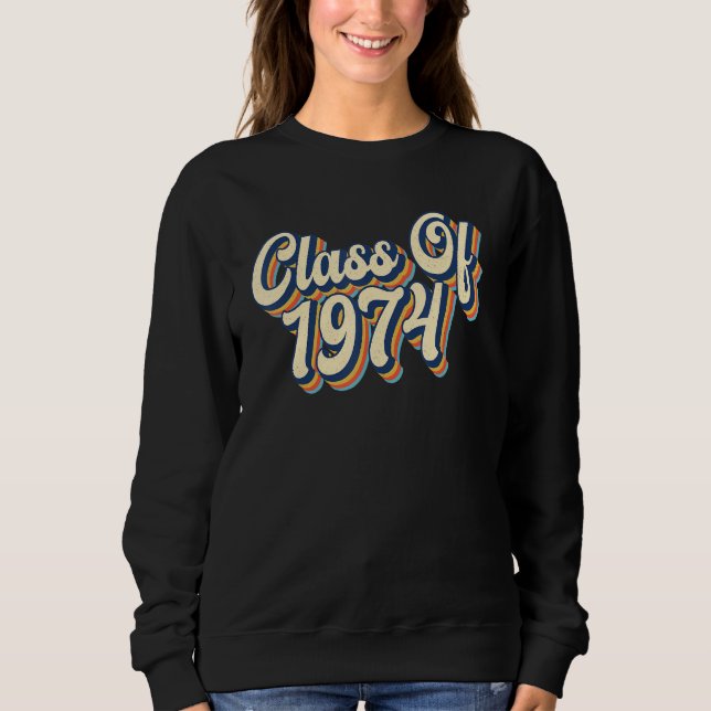 Sweatshirt Class Of 1974 High School Reunion Vintage (Devant)