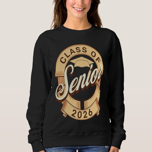 Sweatshirt Class of 2026 Senior Graduation Senior Class of 20 (Devant)