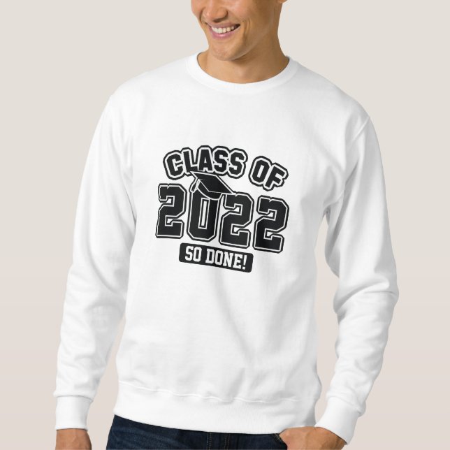 Sweatshirt Classe De 2022 Ainsi Réalisée (Devant)