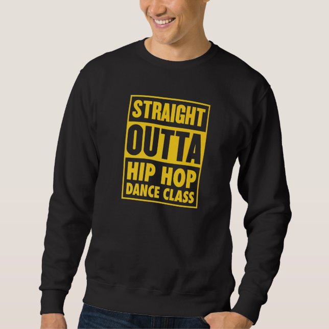 Sweatshirt Classe de danse Hip hop de droite Classe de danse  (Devant)