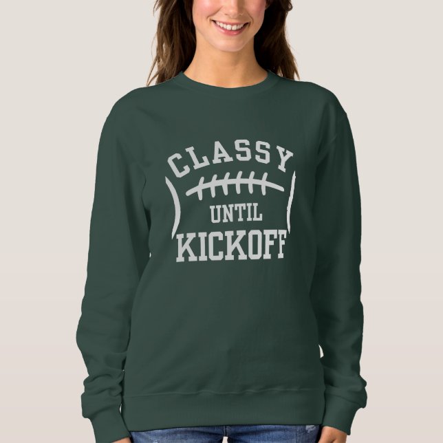 SWEATSHIRT CLASSE JUSQU'AU KICKOFF (Devant)
