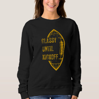 Sweatshirt Classé Jusqu'Au Kickoff Jour de Football Américain