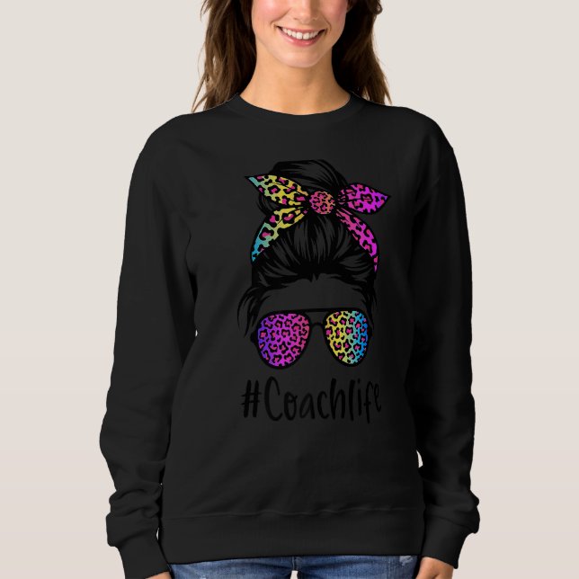 Sweatshirt Classe Vie d'entraîneurs Messy Bun Rainbow Leopard (Devant)