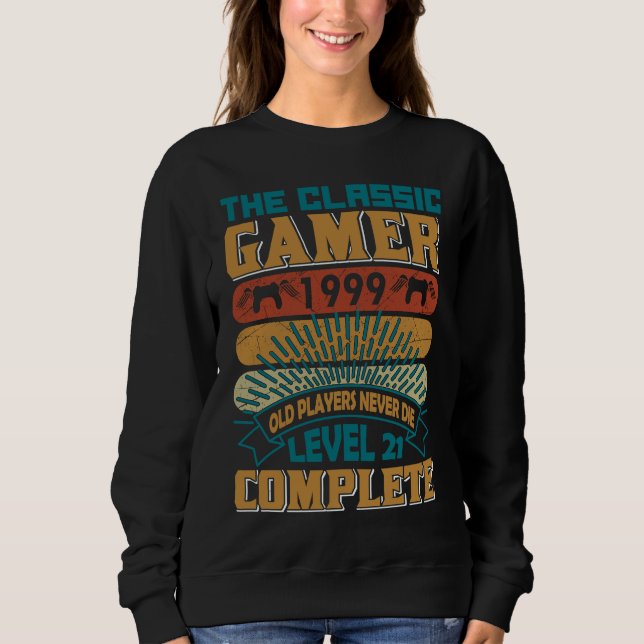 Sweatshirt Classic Gamer 1999 Old game Player  Video Gaming (Devant)
