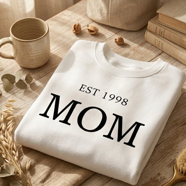 Sweatshirt Classique Année d'Installation Maman Déclaration I (Créateur téléchargé)