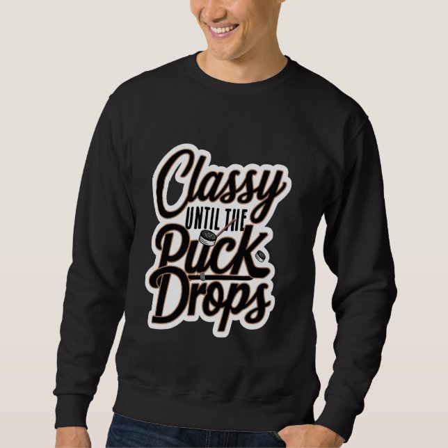 Sweatshirt Classique Jusqu'À Ce Que La Canette Baisse — (Devant)