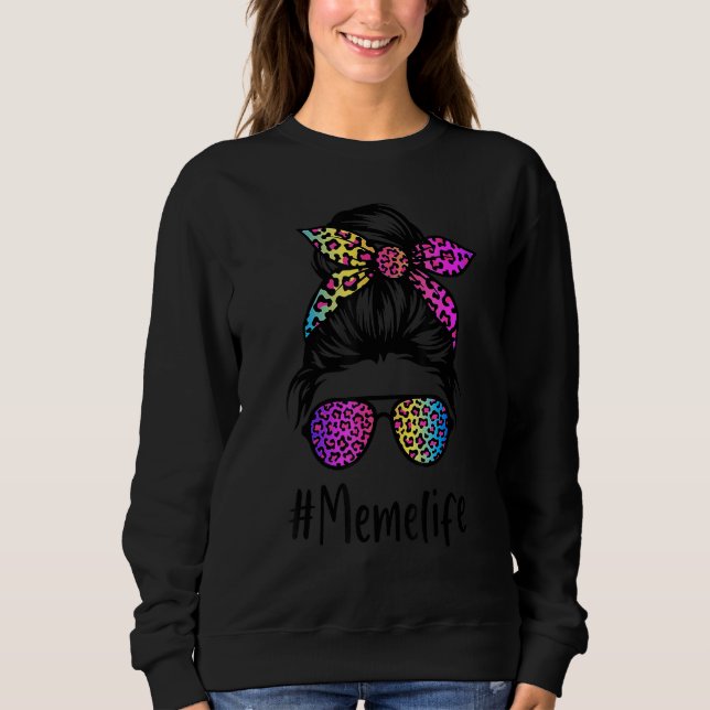 Sweatshirt Classy Meme life Messy Bun Rainbow Leopard Mother' (Devant)