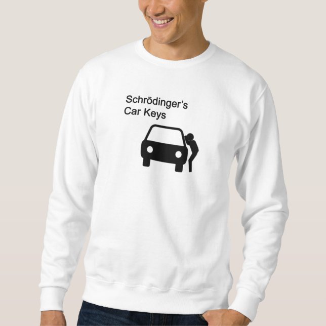 Sweatshirt Clés de la voiture de Schrodinger (Devant)