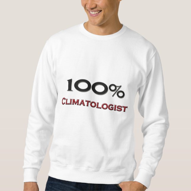 Sweatshirt Climatologist de 100 pour cent (Devant)