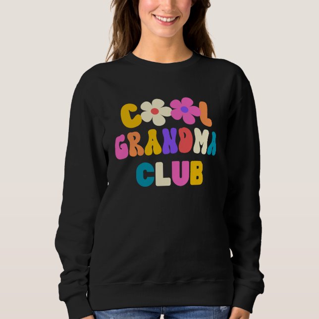 Sweatshirt Club de grand-mère cool (Devant)