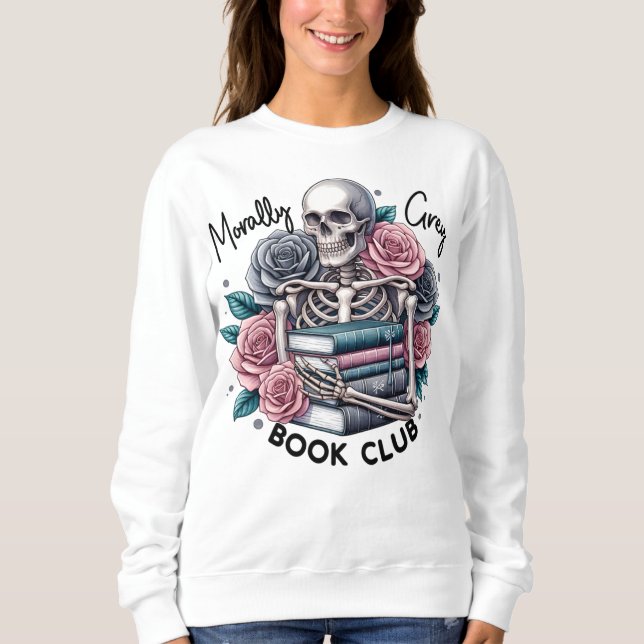 Sweatshirt Club de lecture moralement gris (Devant)