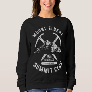 Sweatshirt Club du sommet du mont Elbert J'ai gravi le mont E