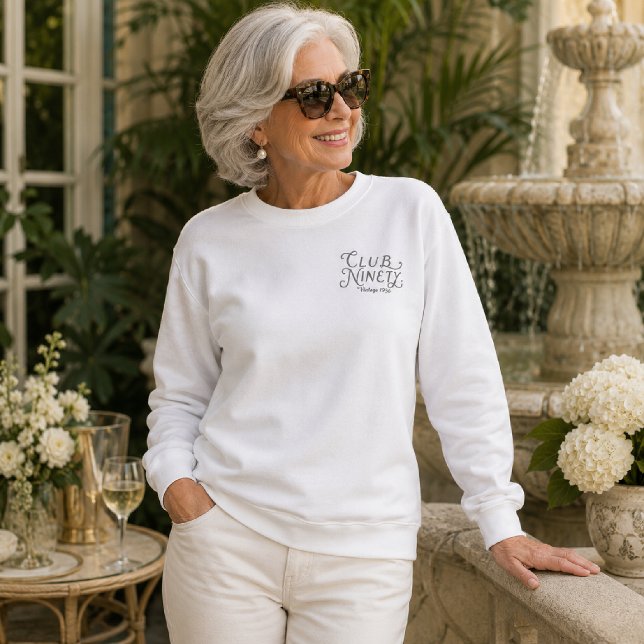 Sweatshirt Club Ninety Anniversaire 90 ans (Créateur téléchargé)