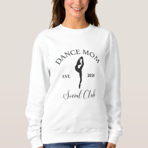 Sweatshirt Club social de maman de danse