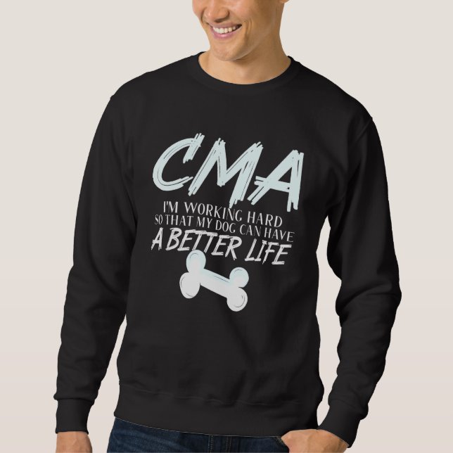Sweatshirt Cma - Assistant Médical Certifié Dog Better Life (Devant)