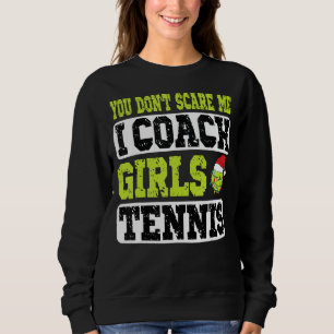 Sweatshirt Coach de tennis de Noël Vous ne me craignez pas J'